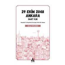 29 Ekim 2048 Ankara Saat 9.30 - Güran Tatlıoğlu