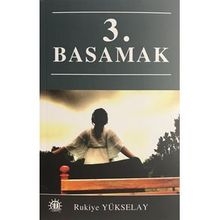 3. Basamak - Rukiye Yükselay