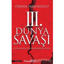 3. Dünya Savaşı - Osman Pamukoğlu
