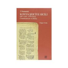 3 Numaralı Konya Şer’iye Sicili - Doğan Yörük