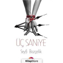 3 Saniye - Seyfi Bozçelik