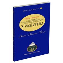 3 Vasiyetim - Ahmet Mahmut Ünlü