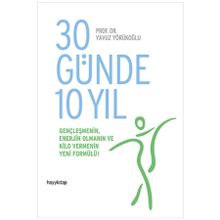 30 Günde 10 Yıl - Yavuz Yörükoğlu