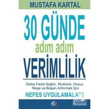 30 Günde Adım Adım Verimlilik - Mustafa Kartal
