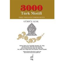 3000 Türk Motifi - Three Thousand Turkish Motifs - Gürbüz Azak