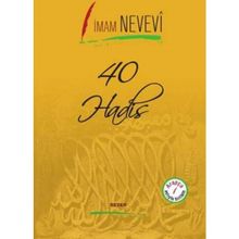 40 Hadis - Ebu Zekeriyya Muhyiddin Bin Şeref En-Nevevi Ed-Dimeşki