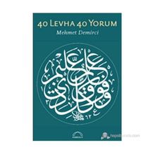 40 Levha 40 Yorum - Mehmet Demirci