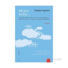 40 Şiir ve Bir - Haydar Ergülen
