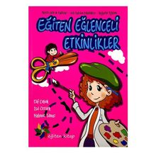 5-6 Yaş Eğiten Eğlenceli Etkinlikler-Eğiten Kitap Yayınları