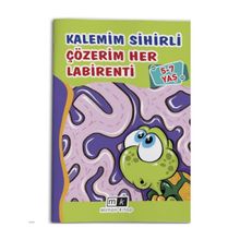 5-7 Yaş Kalemim Sihirli Çözerim Her Labirenti Mirhan Kitap