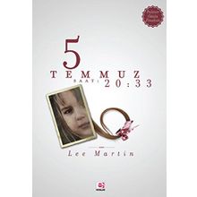 5 TEMMUZ SAAT 20.33 - LEE MARTIN