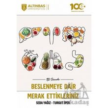 50 Soruda Beslenmeye Dair Merak Ettikleriniz - Altınbaş Üniversitesi Yayınları