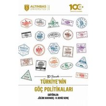 50 Soruda Türkiye'nin Göç Politikaları - Altınbaş Üniversitesi Yayınları