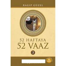 52 Haftaya 52 Vaaz - 3 - Ragıp Güzel