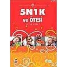 5N 1K ve Ötesi - Çetin Özbey
