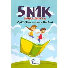 5N1K Sorularıyla Öykü Tamamlama Defteri-Orka Çocuk Yayınları
