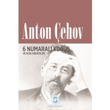 6 Numaralı Koğuş ve Kısa Hikayeler - Anton Çehov