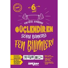 6.sınıf Güçlendiren Fen Bilimleri Soru Bankası - Ankara Yayıncılık