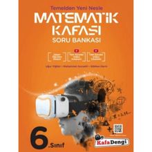 6. Sınıf Matematik Kafası Soru Bankası - Kafadengi Yayınları