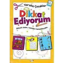 +6 Yaş Yaratıcı Çocuklar Dikkat Ediyorum-Kukla Yayınları