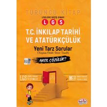 8.Sınıf LGS T.C. İnkılap Tarihi ve Atatürkçülük Mantık Muhakeme Soruları Nasıl Çözülür Turuncu Kitap - Editör Yayınları