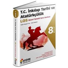 8. Sınıf LGS TC İnkılap Tarihi ve Atatürkçülük Beceri Temelli Soru Bankası Aydın Yayınları