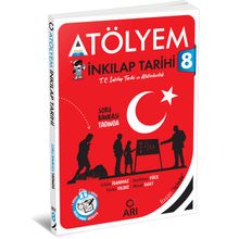 8. Sınıf T.C. İnkilap Tarihi ve Atatürkçülük Atölyem - Arı Yayıncılık
