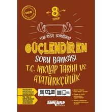 8.Sınıf TC İnkılap Tarihi ve Atatürkçülük Güçlendiren Soru Bankası Ankara Yayıncılık