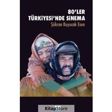 80'ler Türkiyesi'nde Sinema / Doç. Dr. Şükran Kuyucak Esen