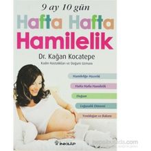 9 Ay 10 Gün Hafta Hafta Hamilelik - kaan kocatepe