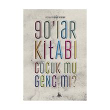 90'LAR KİTABI ÇOCUK MU GENÇ MI ? - KADIR AYDEMIR