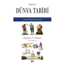 A dan Z ye Dünya Tarihi Taş Çağından Dijital Çağa - Say Yayınları