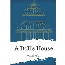 A DOLL'S HOUSE AND OTHER PLAYS - HENRIK IBSEN