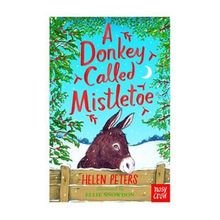 A Donkey Called Mistletoe-Nosy Crow Publishing