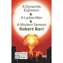 A Dynamite Explosion A Ladies Man A Modern Samson-Robert Barr