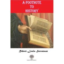 A Footnote To History - Robert Louis Stevenson