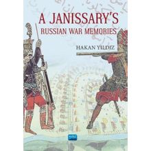 A Janissarys Memories Of Russian War - Hakan Yıldız