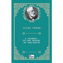 A Journey To The Centre Of The Earth - Jules Verne