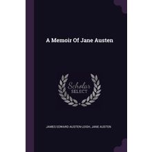 A Memoir of - Jane Austen