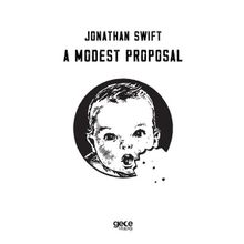 A Modest Proposal - Jonathan Swift