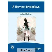 A Nervous Breakdown - Anton Chekhov