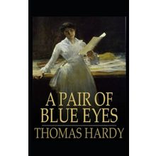 A Pair of Blue Eyes - Thomas Hardy