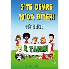 A Takımı 5 te Devre 10 da Biter!-Yeşil Dinozor