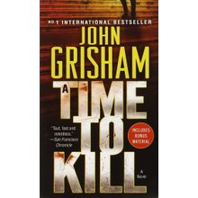A Time To Kill - John Grisham