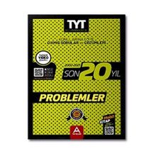 A Yayınları - TYT Problemler Son 20 Yıl Konularına Göre Çıkmış Sorular ve Çözümleri