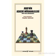 ABD'nin Askeri Müdahaleleri (1801'den Günümüze) - Haydar Çakmak