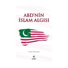 ABD’nin İslam Algısı - Murat Silinir