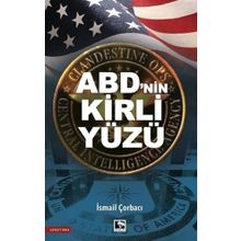 ABD'nin Kirli Yüzü - İsmail Çorbacı