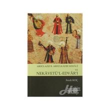 Abdülaziz B. Abdülkadir Meragi Ve Nekavetül Edvarı - Ferdi Koç