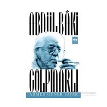 ABDÜLBÂKI GÖLPINARLI - AHMED GÜNER SAYAR